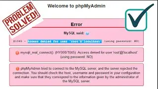 How to Fix Access Denied Error in XAMPP phpmyadmin Localhost Database Access Error