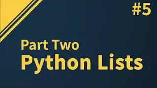 Python Tutorial: Lists | Part 2