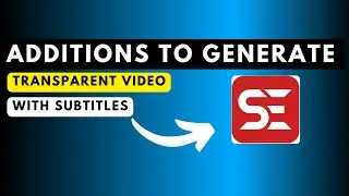 3 Key Features I'd Love to See Added in Generate Transparent Video with Subtitles in Subtitle Edit