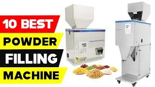 Top 10 Best Powder Filling Machines in 2021