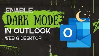 How to use Dark Mode in Microsoft Outlook
