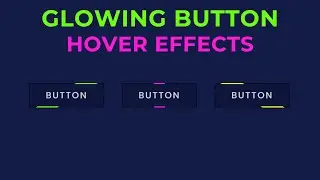 Glowing Button Hover Effects Using HTML & CSS