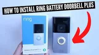 How To Install Ring Battery Doorbell Plus