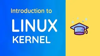 What is Linux Kernel? Purpose of the Linux Kernel | Learn how | Tutorial | Linux | Advanced | Kernel