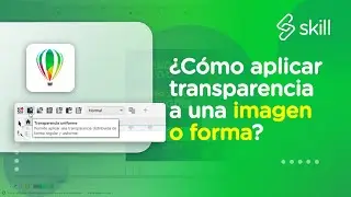 CÓMO APLICAR TRANSPARENCIA A UNA IMAGEN O FORMA EN COREL DRAW