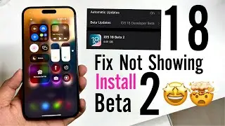 How To Fix iOS 18 Beta 2 Not Showing | How To Download&Install iOS 18 Beta 2 in 3 Steps