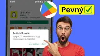 Jak opravit Nelze nainstalovat Snapchat Obchod Google Play Problém vyřešen