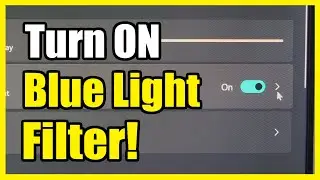 How to Turn On Blue light Filter for Eye Strain on Windows 11 PC (Settings Tutorial)