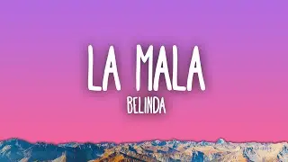 Belinda - LA MALA