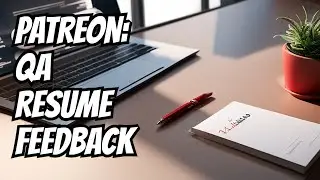 I'm adding QA Resume Feedback on alexusadays patreon