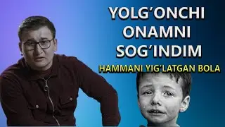 Yolg'onchi onamni sog'indim | Ёлґончи онамни соґиндим.