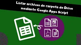 buscar archivos en google drive y listarlos en sheets