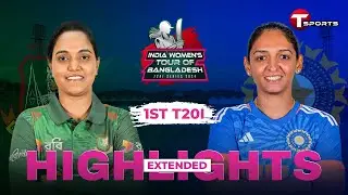 Extended Highlights | Bangladesh Women vs India Women | 1st T20i | T Sports