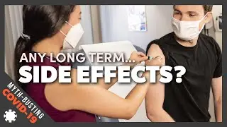 What are the potential long term side effects of receiving a covid vaccine?