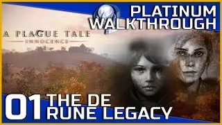 A Plague Tale: Innocence Full Platinum Walkthrough - 01- The de Rune Legacy