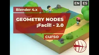 Geometry Nodes ¡Facil! 2.0 - Presentación del curso con Blender 4