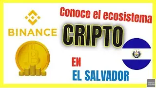 🔴LIVE desde BINANCE: Conoce el ecosistema cripto en El Salvador