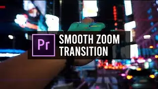 Smooth Zoom Transition in Premiere Pro - Easy and Fast Tutorial