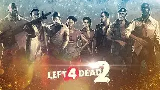 Играю в Left 4 Dead2 с друзьями #2