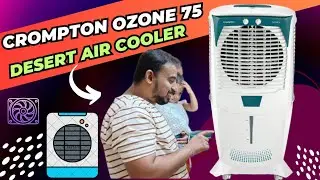 Desert Air Cooler 2025 | Crompton Ozone 75 ltr Desert Air Cooler | Best Air Cooler 2025 Under 10000