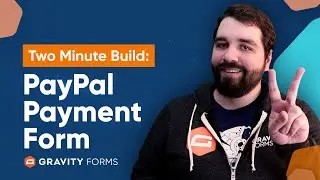 Build a PayPal Payment Form in Two Minutes