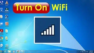 How to turn on wifi in windows 7