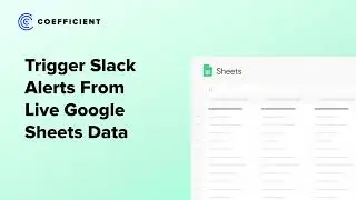 Google Sheets Notifications: Google Sheets Slack Integration