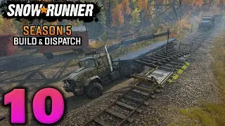 SnowRunner Season 5 Build and Dispatch Mission Of Rails And Flash Floods Workshop In The Forest EP10