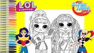 LOL Surprise OMG Dolls Repainted as DC Superhero Girls Wonderwoman & Harley Quinn Coloring Book Page