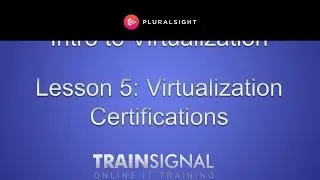 Virtualization Certifications - VMware and Microsoft