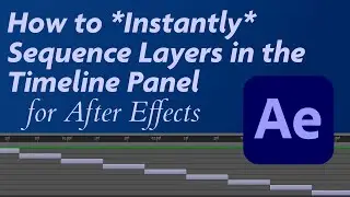 How to Instantly Sequence Layers in After Effects