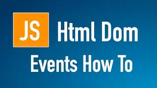 Learn JS HTML Dom In Arabic #33 - Events - How To Write All Methods