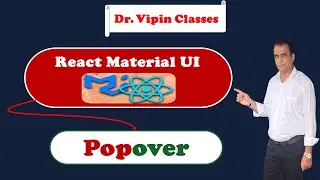 47. React Material UI Popover | Dr Vipin Classes