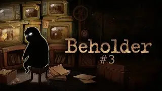 Девушка сына | Beholder | Прохождение игры на русском [#3] | PC