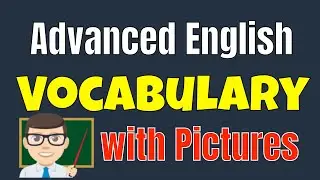 Improve Vocabulary ★ Learning Advanced English Vocabulary with Pictures ✔