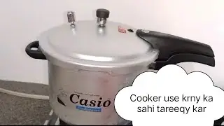 Cooker use krny ka sahi tareeqy kar|| Ab cooker istemal kren bina kisi dar k😍
