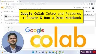 What is Google Colab | Plans | Create first Python Notebook (colab.research.google.com) | 2022