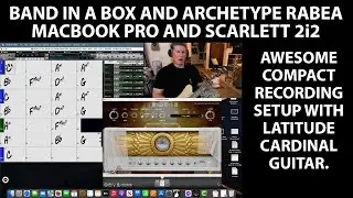 MacBook Pro Recording Rig i- Archetype Rabea With Band In A Box Backing Track & Focusrite Interface