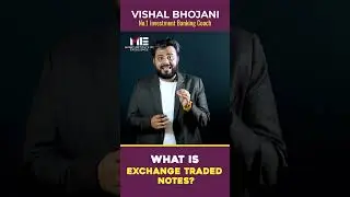 What are ETN (Exchange Traded Notes) I Bonds vs ETNs I Finance Masterclass I Feat. Vishal Bhojani