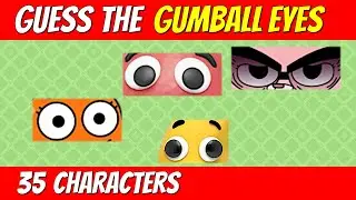 Guess the GUMBALL CHARACTER from EYES | Cartoon quiz challenge