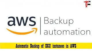 AWS Tutorials for Beginners - How to Take Automatic Backup of EC2 instances in AWS using AWS Backup