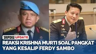 Reaksi Krishna Murti Soal Pangkatnya yang Kesalip Ferdy Sambo