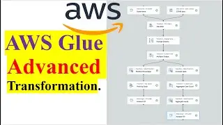 ETL | AWS Glue | AWS S3 | Transformations | AWS Glue ETL Data Pipeline With Advanced Transformations