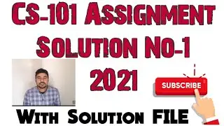 Cs101 Assignment Solution No-1 Spring 2021 | Cs101 Assignment Solution | VU assignment Solution 2021