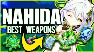 UPDATED Best Weapon for Nahida Build | Genshin Impact Weapon Tier List