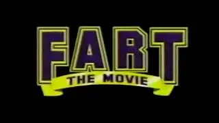 Fart: The Movie (2002) trailer