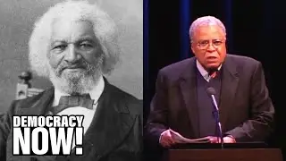 “What to the Slave is 4th of July?”: James Earl Jones Reads Frederick Douglass’s Historic Speech