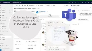 Collaorate leveraging Microsoft Teams Chat in Dynamics & vice-versa