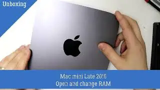 Mac mini Late 2018 A1993 open and change DDR4 (Upgrade)