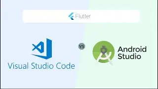 Android Studio & VS Code Step by Step Installation